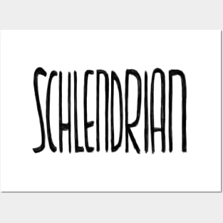 Schlendrian, German for Sloppy Posters and Art